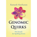 Genomic Quirks: The Search for Spelling Errors