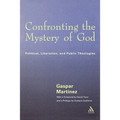 Confronting the Mystery of God