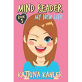 Mind Reader: Book 1: My New Life