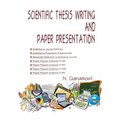 Scientific Thesis Writing and Paper Presentation