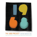 The 1968 Project: A Nation Coming of Age