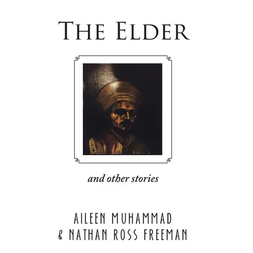 The Elder: And Other Stories