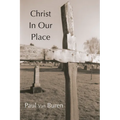 Christ in Our Place