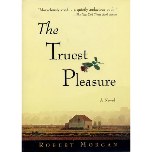 The Truest Pleasure