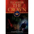 To Suffer the Crown