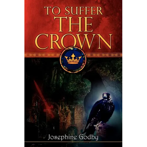 To Suffer the Crown