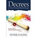 Decrees for Your Financial Breakthrough: Decree a thing and it will be established -Job 22:28