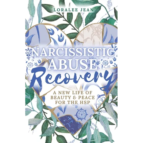 Narcissistic Abuse Recovery