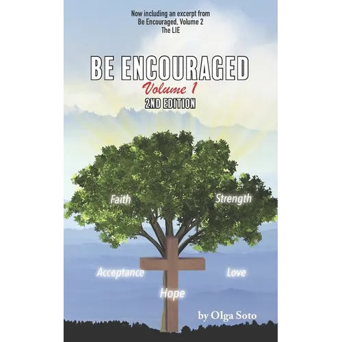 Be Encouraged: Volume 1