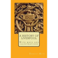 A History of Liverpool