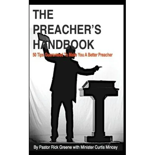 The Preacher's Handbook: 50 Tips to make your preaching great
