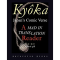 Kyôka, Japan's Comic Verse: A Mad in Translation Reader