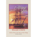 The Evening Gun: War of 1812 Trilogy Volume 3