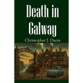 Death in Galway: A Duke James Case (B&W Edition)