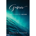 Genesis: Small Stories of a Big God
