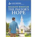 The Pastor's Hope: An Uplifting Inspirational Romance