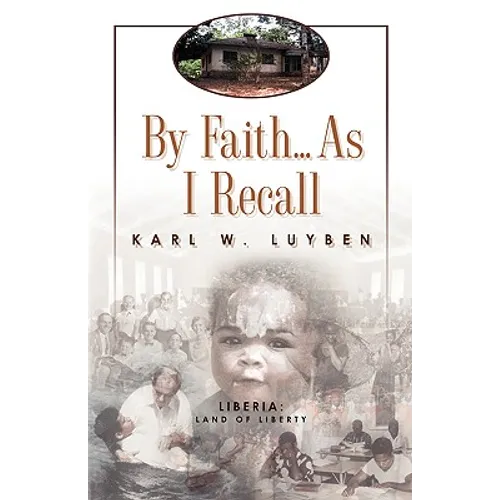 By Faith...as I Recall