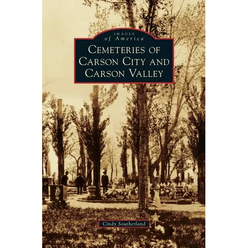 Cemeteries of Carson City and Carson Valley