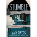 Stumble & Fall