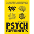 Psych Experiments: From Pavlov's Dogs to Rorschach's Inkblots, Put Psychology's Most Fascinating Studies to the Test