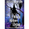 A Witch Before Dying