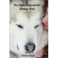The Alpha King and his Human Mate
