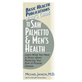 User's Guide to Saw Palmetto & Men's Health
