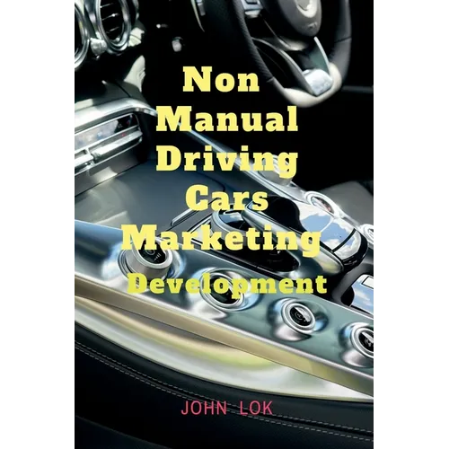 Non Manual Driving Cars Marketing