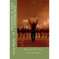 Muslims At The Crossroads