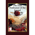The True Profession of the Gospel