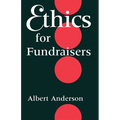 Ethics for Fundraisers