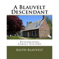 A Blauvelt Descendant: Researching Family History