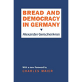 Bread and Democracy in Germany