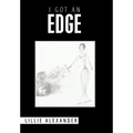 I Got an Edge