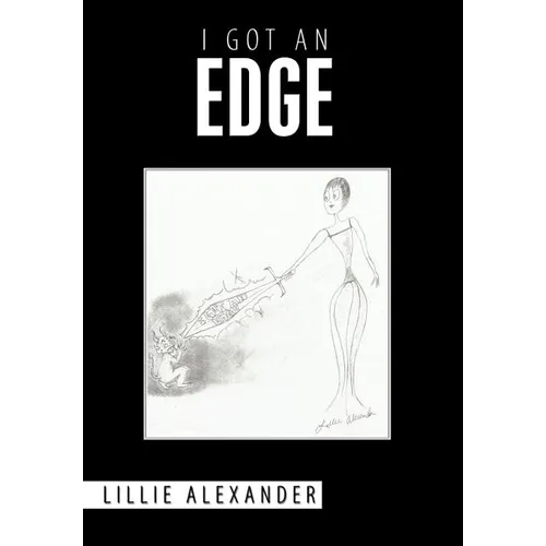 I Got an Edge