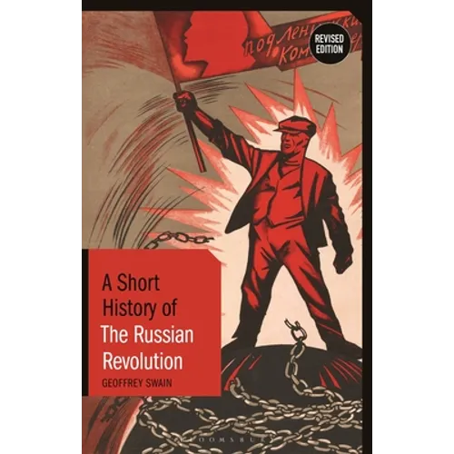 A Short History of the Russian Revolution: Revised Edition