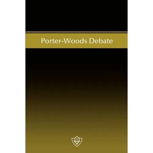 Porter-Woods Debate