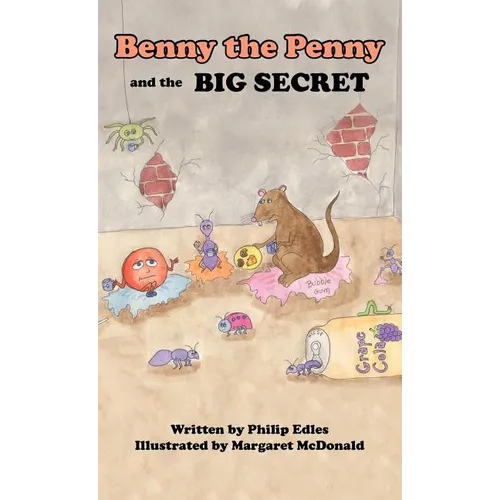 Benny the Penny and the Big Secret