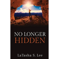No Longer Hidden