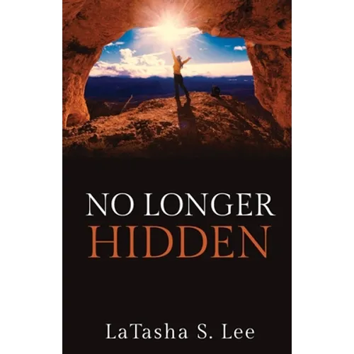 No Longer Hidden