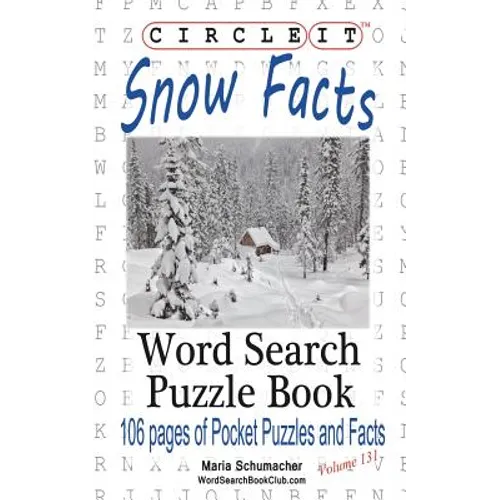 Circle It, Snow Facts, Word Search, Puzzle Book