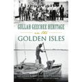 Gullah Geechee Heritage in the Golden Isles