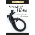 Strands of Hope: How to Grieve the Loss of a Horse