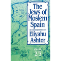 The Jews of Moslem Spain: Volume 2/3