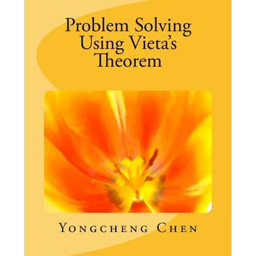 Problem Solving Using Vieta's Theorem