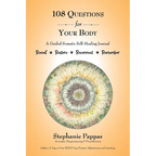 108 Questions for Your Body: A Guided Somatic Self-Healing Journal - Paperback