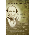 Black Mormon: The Story of Elijah Ables