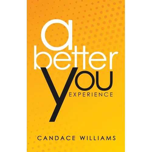 A Better You Experience