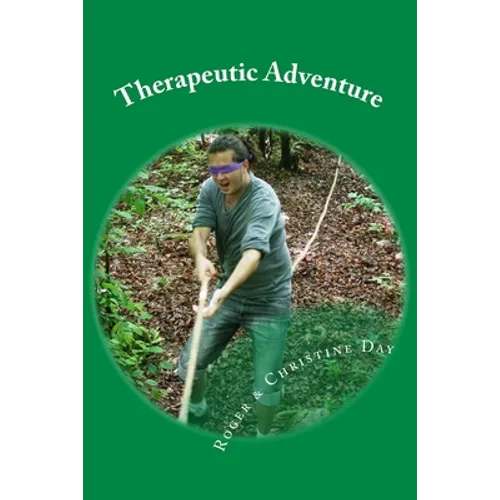 Therapeutic Adventure: 64 activities for therapy outdoors