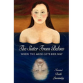 The Sister From Below: When the Muse Gets Her Way